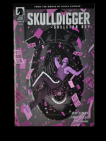 Skulldigger and Skeleton Boy  Set #1-6  2019-2021
